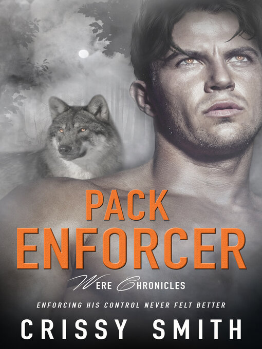 Title details for Pack Enforcer by Crissy Smith - Available
